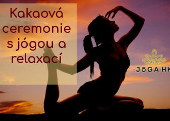 10.6. od 18:00 Kakaová ceremonie s jógou a relaxací